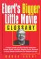 [Ebert's Little Movie Glossaries 01] • Ebert's Bigger Little Movie Glossary